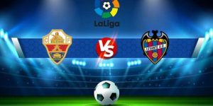 Elche CF vs Levante 0H30 30/8/25 : Cuộc Đọ Sức Kịch Tính Vì Tấm Vé Thăng Hạng